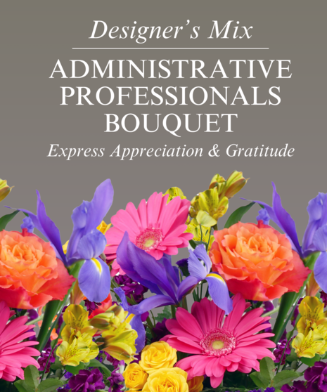 Administrative Professionals Bouquet - Designer's Mix